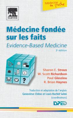 Médecine fondée sur les faits. Evidence-based medicine