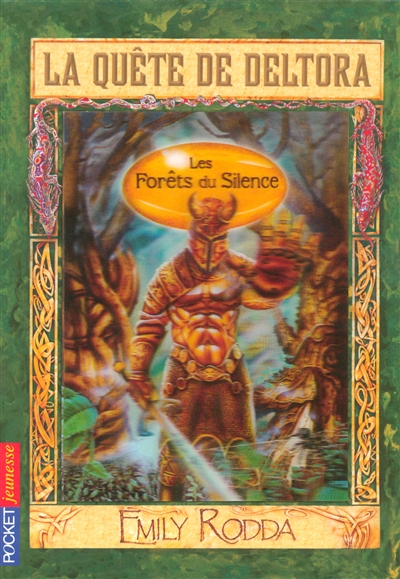 La quête de Deltora: Les forêts du silence T1