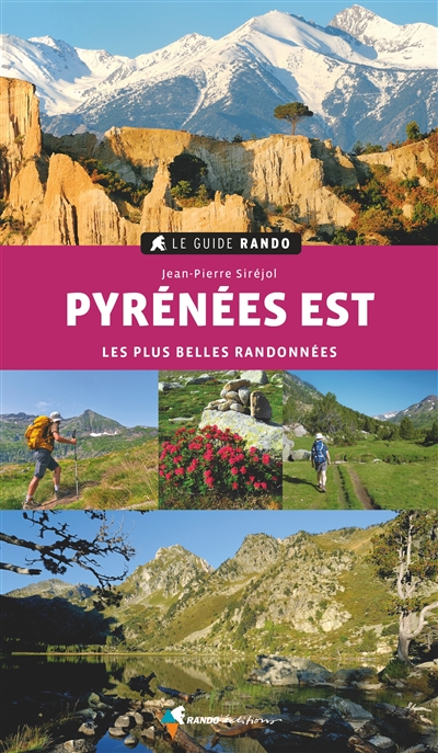Pyrénées Est : les plus belles randonnées