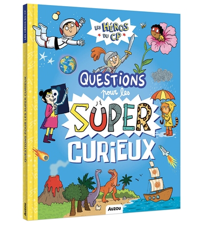 Les héros du CP. Questions...