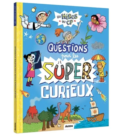 Les héros du CP. Questions pour les super curieux