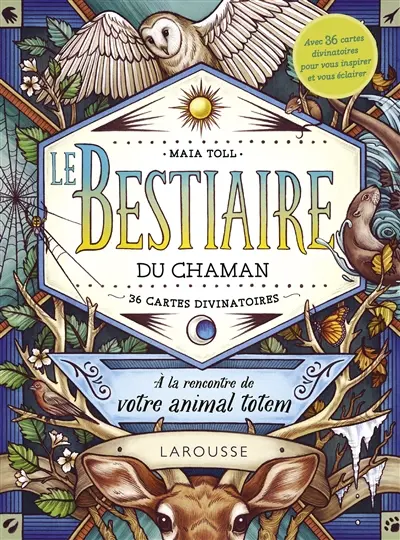 Le bestiaire du chaman : à la rencontre de votre animal totem : 36 cartes divinatoires