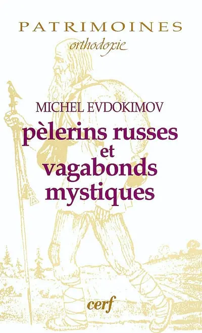 Pèlerins russes et vagabonds mystiques