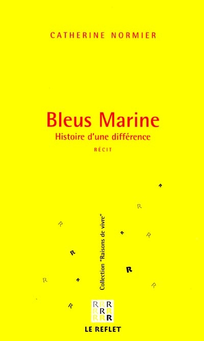Bleus Marine : histoire d'une différence