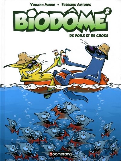 Biodôme. Vol. 2. De poils et de crocs