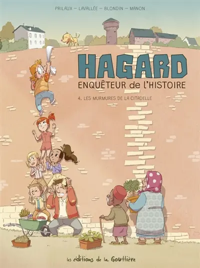 Hagard, enquêteur de l'histoire. Vol. 4. Les murmures de la citadelle