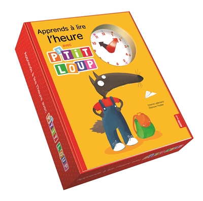 Apprends à lire l'heure avec P'tit Loup