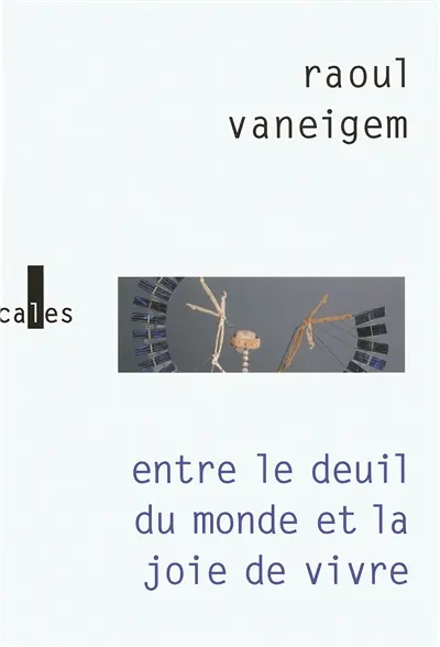 Entre le deuil du monde et la joie de vivre : les situationnistes et la mutation des comportements