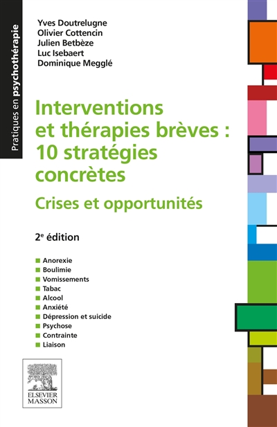 Interventions et thérapies brèves : 10 stratégies concrètes : crises et opportunités