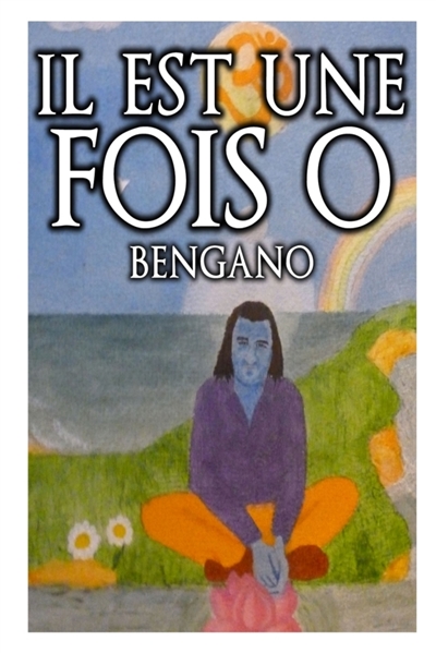 Il est une fois O :...