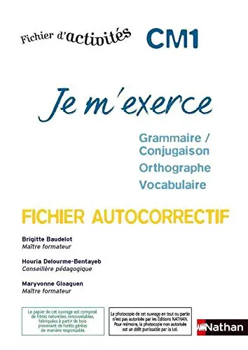 Je m'exerce en grammaire, conjugaison, orthographe, vocabulaire : CM1 : fichier autocorrectif