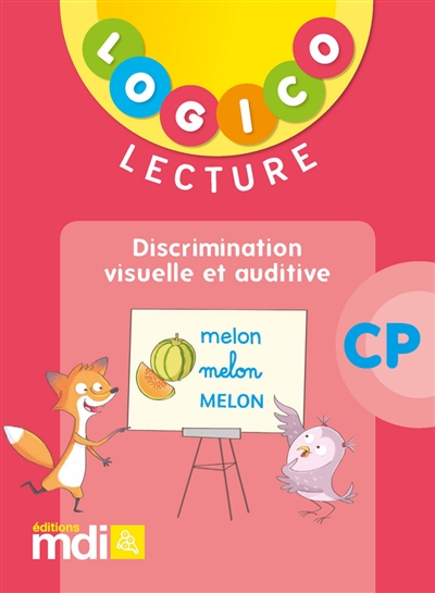 Logico lecture CP : discrimination visuelle et auditive