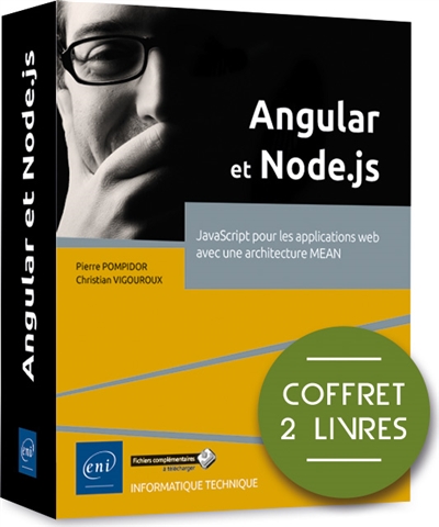 Angular et Node.js : JavaScript pour les applications web avec une architecture MEAN : coffret 2 livres