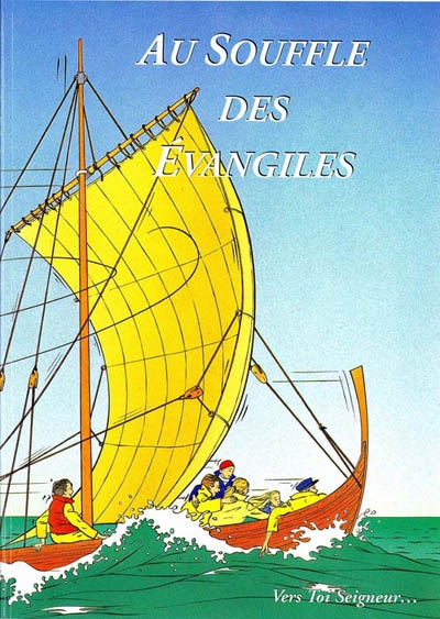 Au souffle des évangiles, CM2 : livre de l'enfant