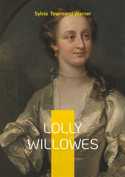 Lolly Willowes : English novel feminism and independence