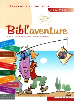 Bibl'aventure : démarche biblique pour jeunes - Association pour la catéchèse en rural (France)