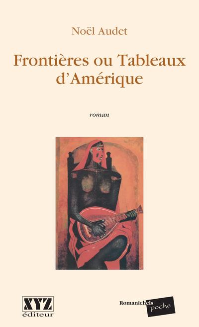 Frontières ou Tableaux d'Amérique