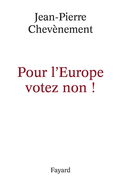 Pour l'Europe votez non !