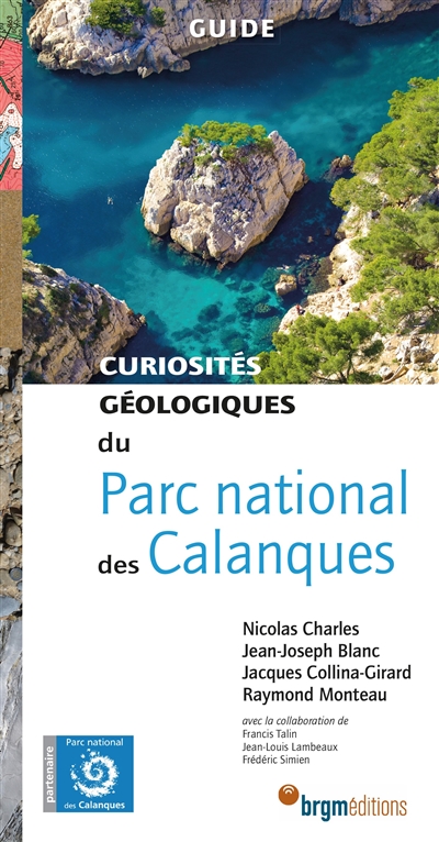 Curiosités géologiques du Parc national des Calanques : guide