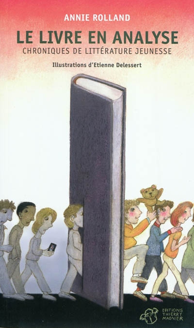 Le livre en analyse : chroniques de littérature jeunesse