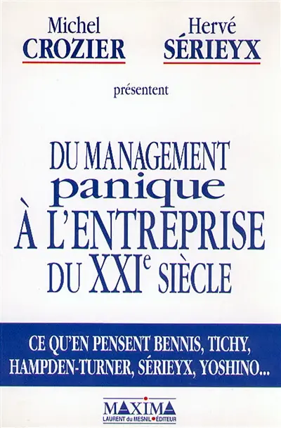 Du management panique à l'entreprise du XXIe siècle