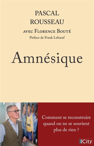 Amnésique : comment se...