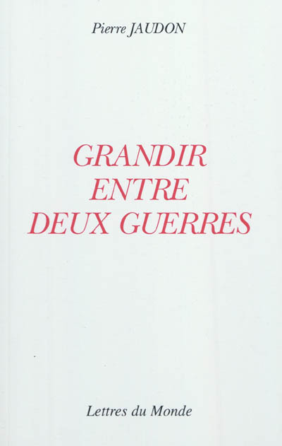 Grandir entre deux guerres