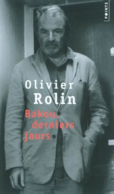 Bakou, derniers jours