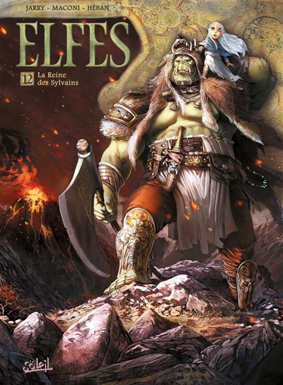 Elfes. Vol. 12. La reine...