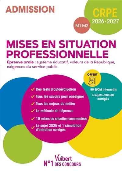 Mises en situation professionnelle, épreuve orale : système éducatif, valeurs de la République, exigences du service public : admission M1, M2, CRPE 2026-2027