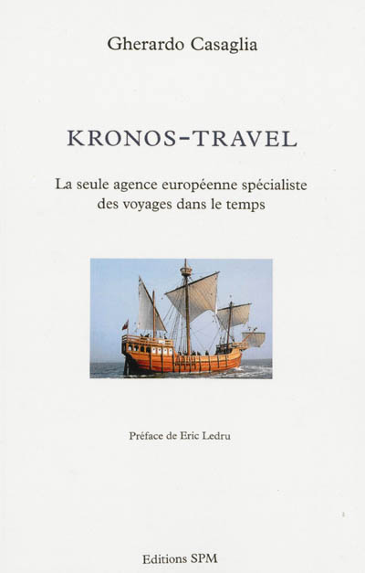 Kronos-Travel : la seule agence européenne spécialiste des voyages dans le temps