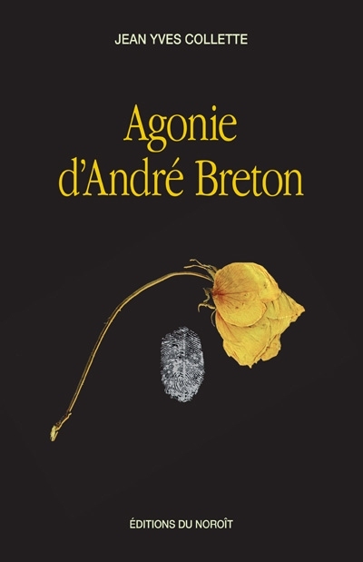 Agonie d'André Breton