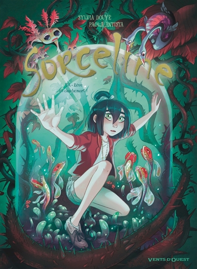 Sorceline. Vol. 4. Rêve et...