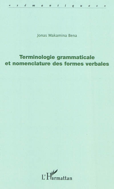 Terminologie grammaticale et nomenclature des formes verbales