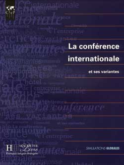 La conférence internationale et ses variantes