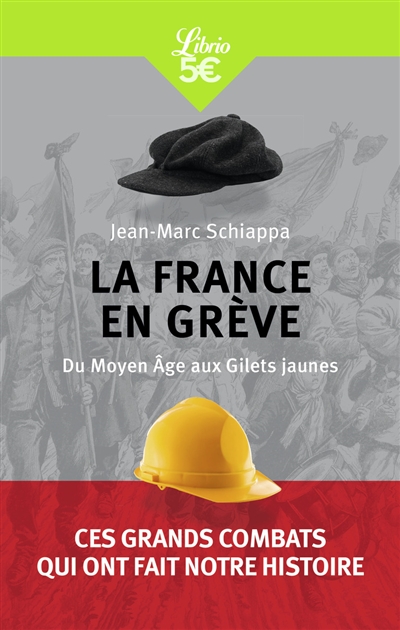 La France en grève : du Moyen Age aux gilets jaunes