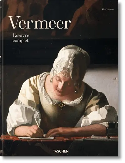 Vermeer : l'oeuvre complet