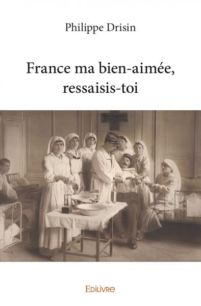 France ma bien aimée,...