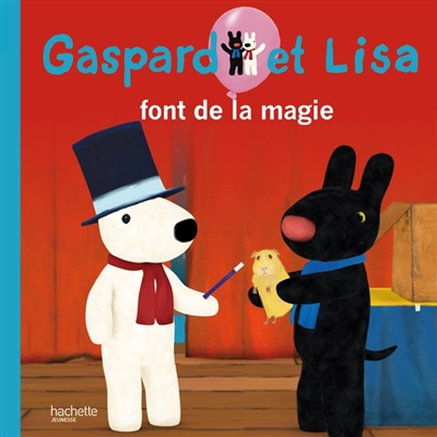 Gaspard et Lisa. Vol. 3. Gaspard et Lisa font de la magie