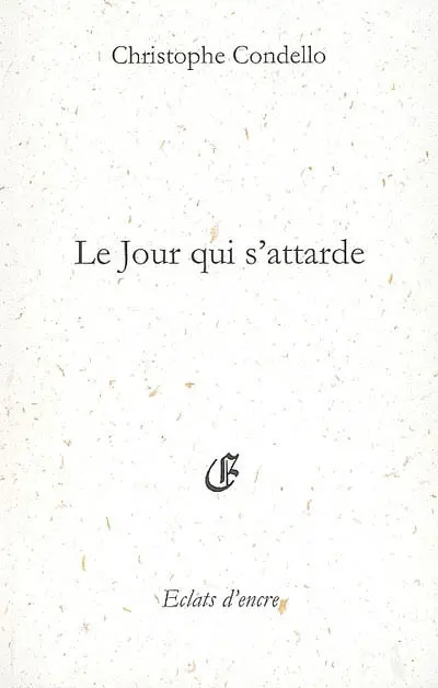 Le jour qui s'attarde