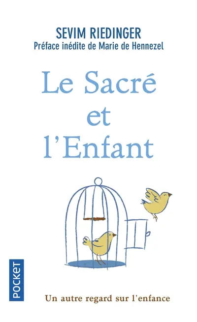 Le sacré et l'enfant : un autre regard sur l'enfance