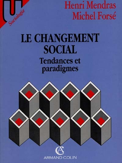 Le Changement social : tendances et paradigmes