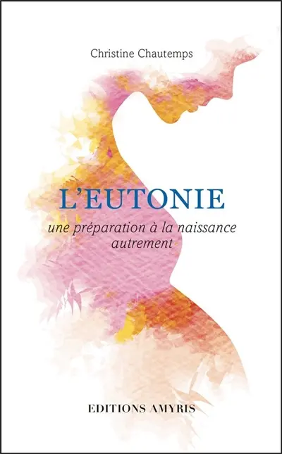 L'eutonie : une préparation à la naissance autrement