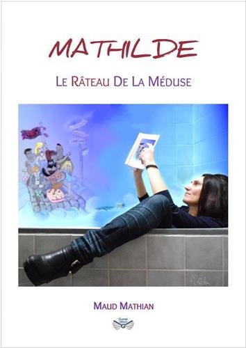 Mathilde : le râteau de la méduse