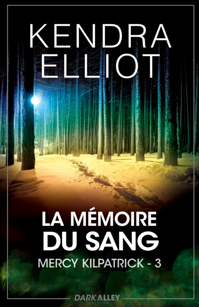 La mémoire du sang : Mercy...