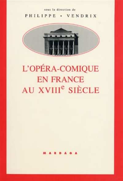 L'Opéra-comique en France au XVIIIe siècle