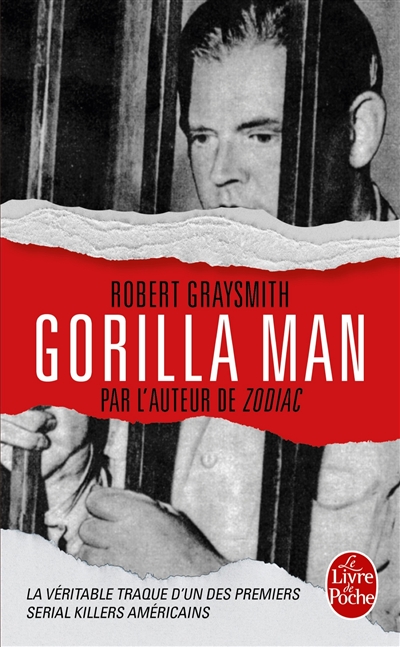 Gorilla man : la véritable traque d'un des premiers serial killers américains