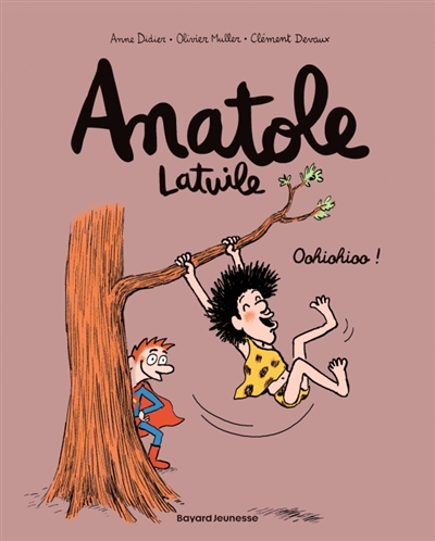 Anatole Latuile, tome 2 : Oohiohioo !