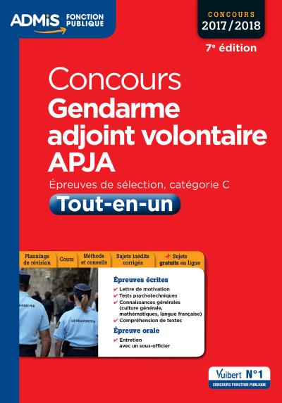 Concours gendarme adjoint volontaire, APJA : épreuves de sélection, catégorie C, concours 2017-2018 : tout-en-un