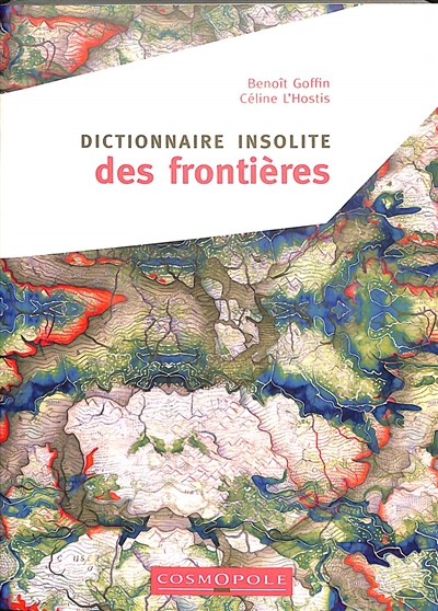 Dictionnaire insolite des frontières